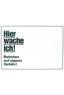 Grosses Schild von Trixie: Hier wache ich - Weiss