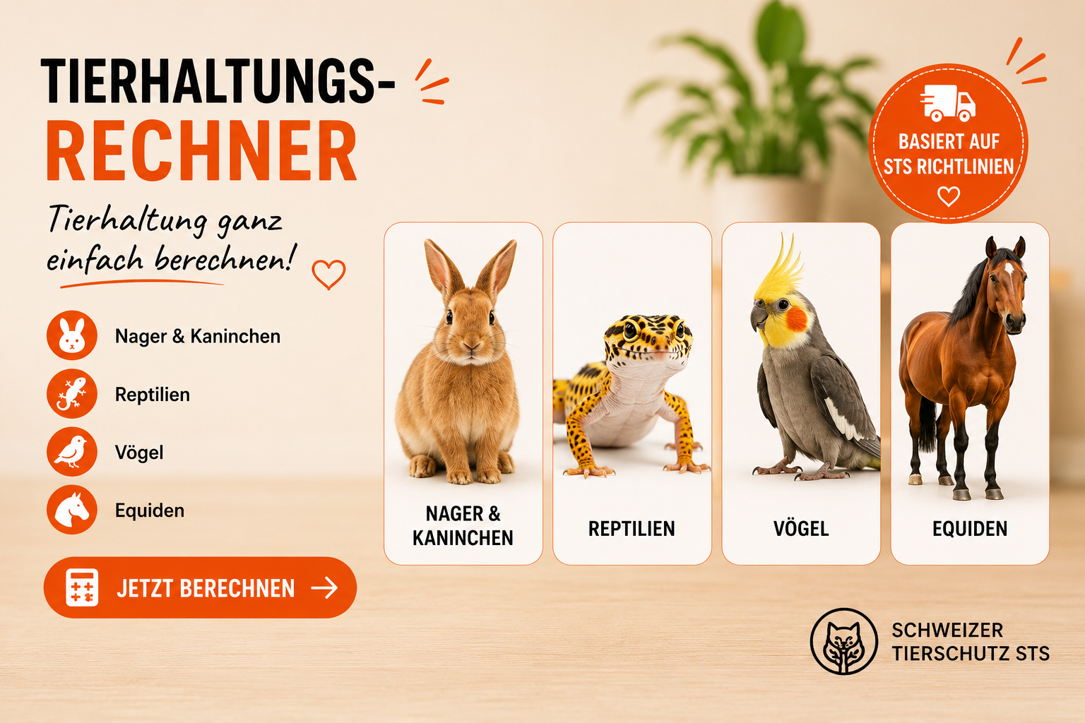 Tierhaltungsrechner Schweiz für Nager, Kaninchen, Reptilien, Vögel und Equiden nach STS Richtlinien